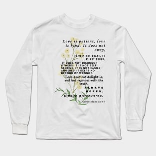 1 Corinthians 13:4-7, Famous Bible Verse. Long Sleeve T-Shirt